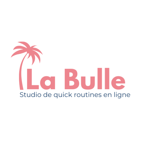 La Bulle - Studio de quick routines en ligne