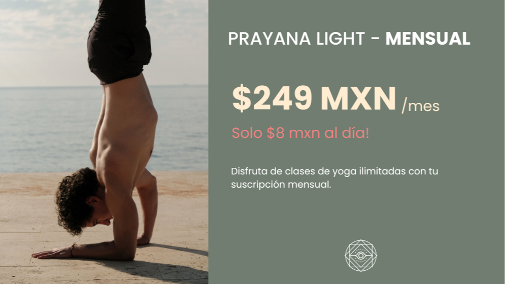 Prayana LIGHT Mensual