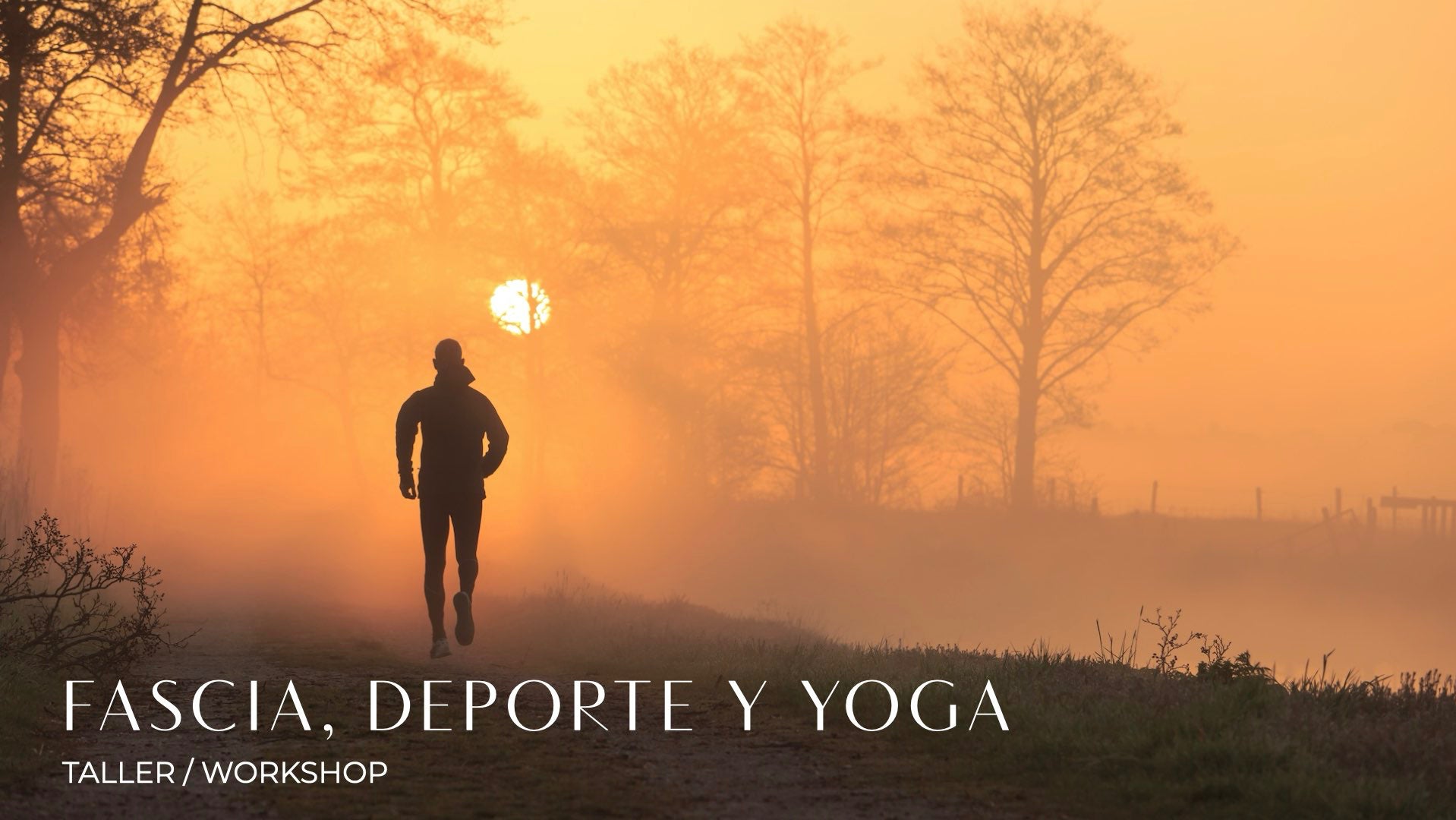 Taller Fascia, Deporte y Yoga