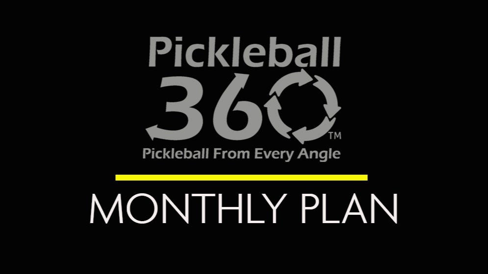 Monthly Pickleball 360