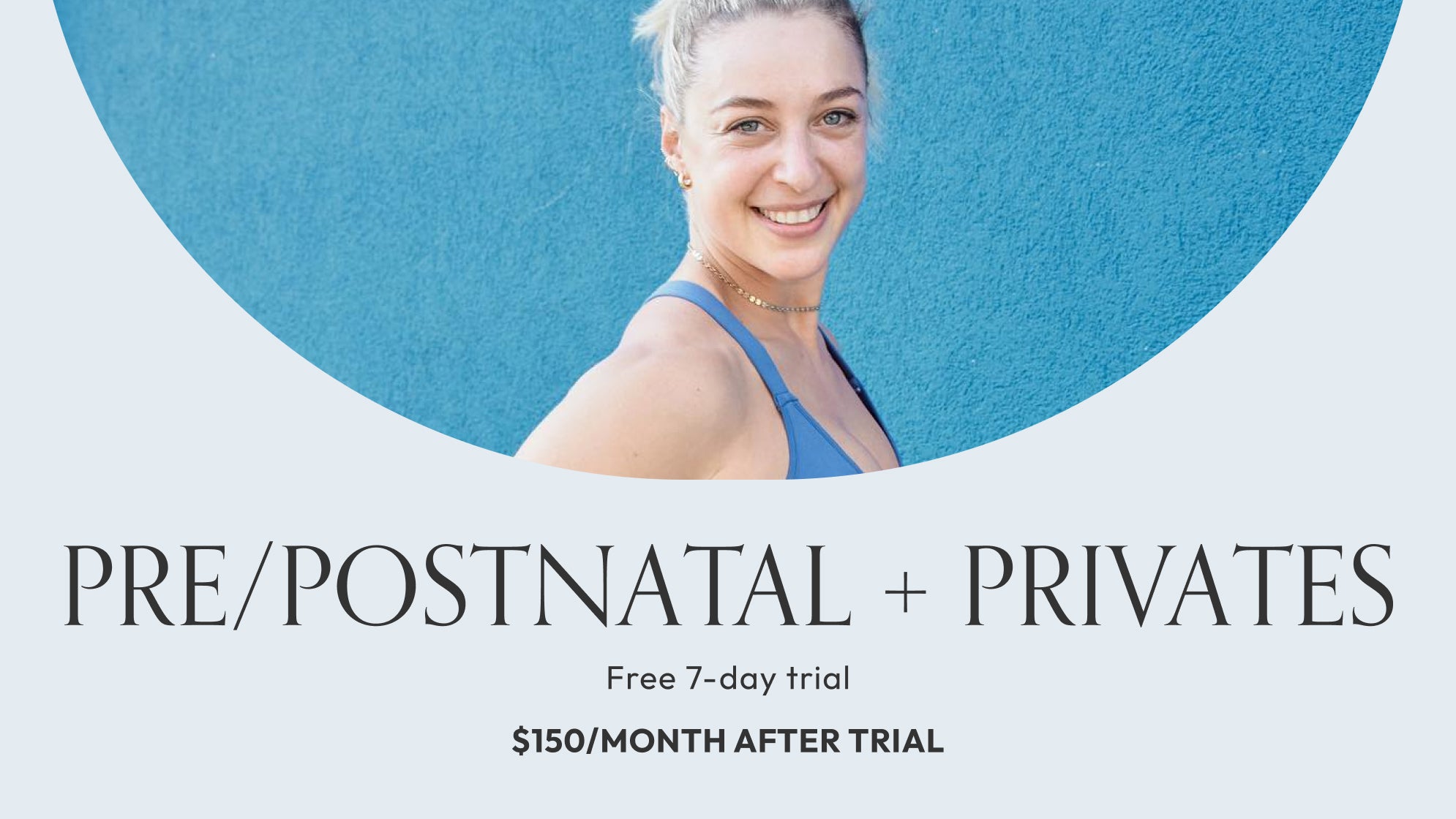 Monthly Pre/Postnatal Program with Private