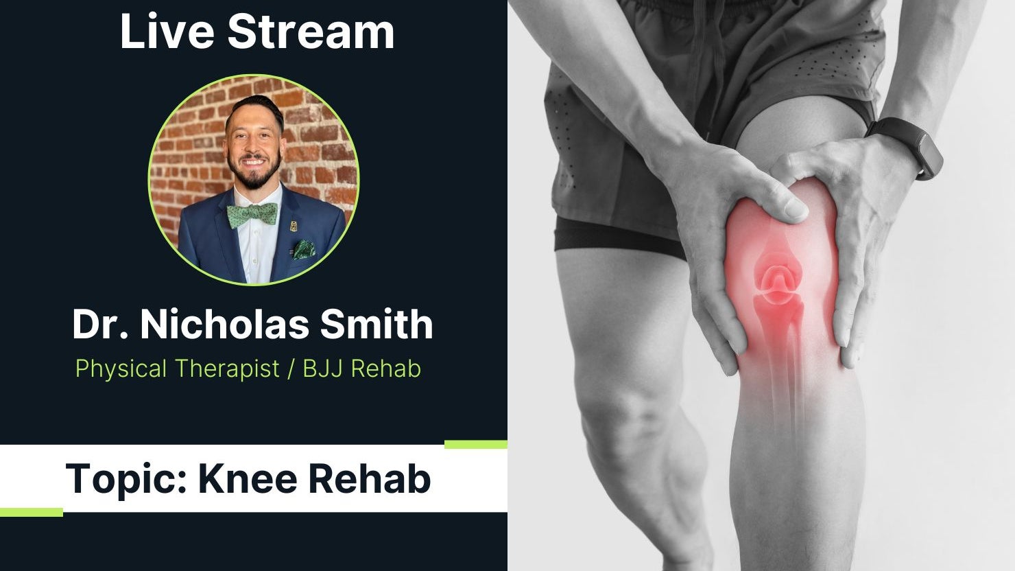 Knee Rehab Masterclass with Dr. Nicholas Smith Free Live Stream Access