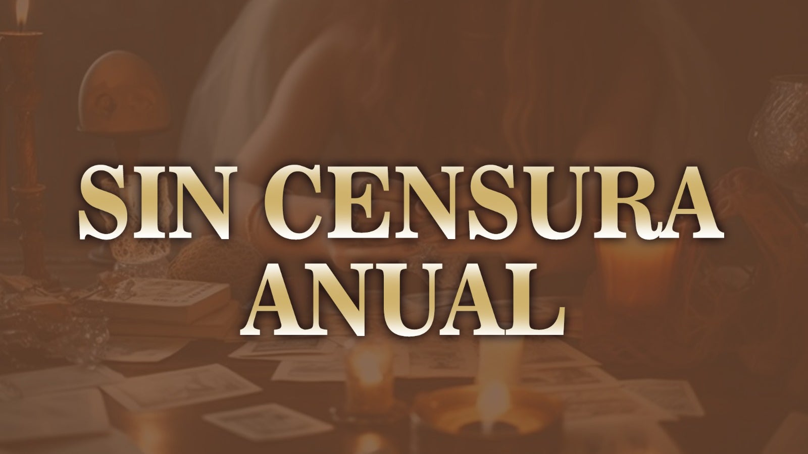 SIN CENSURA (Anual)