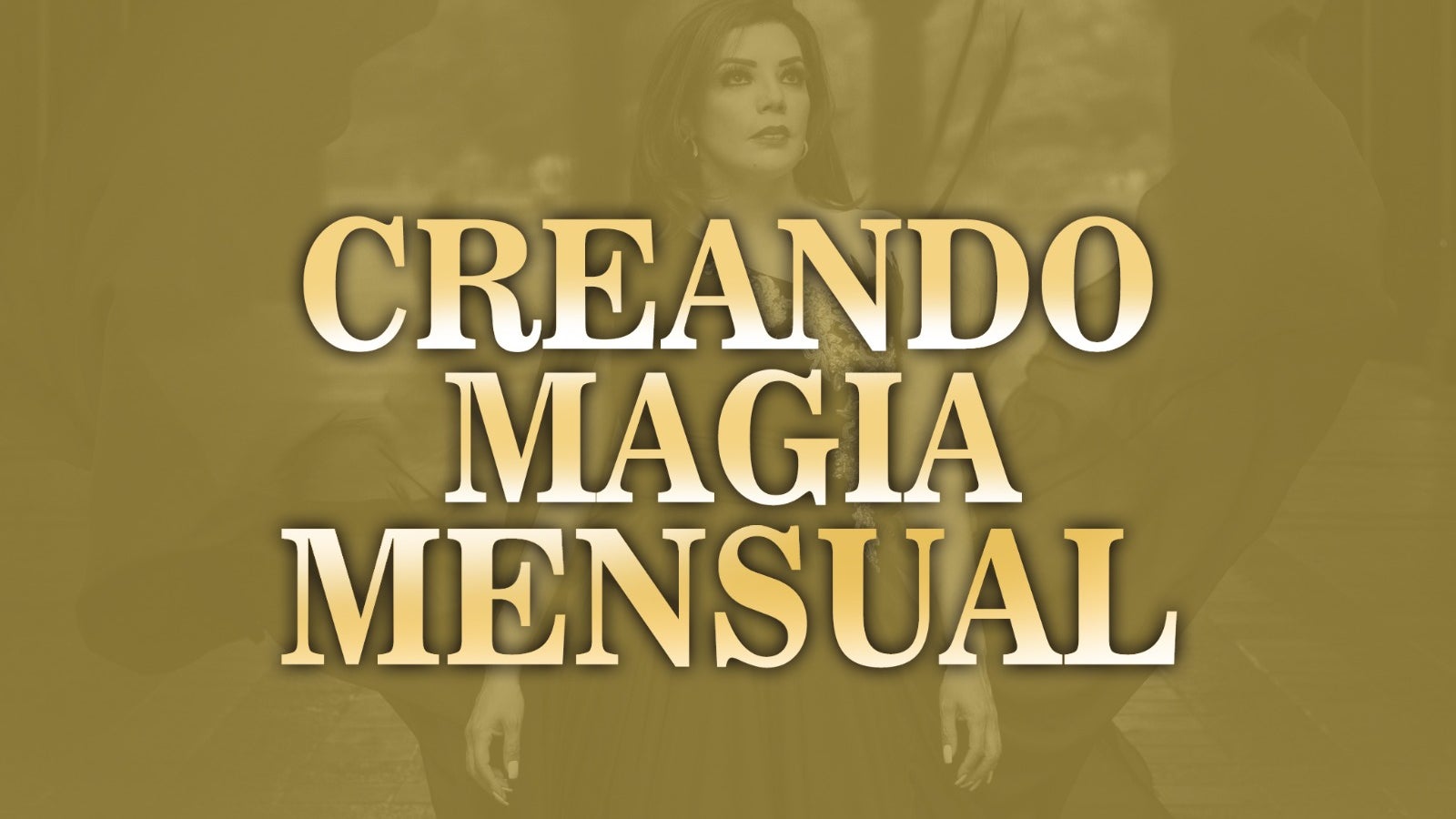 CREANDO MAGIA (Mensual)