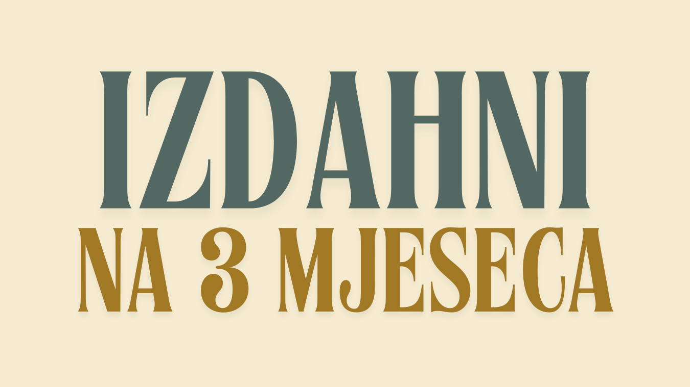 Članstvo na 3 mjeseca