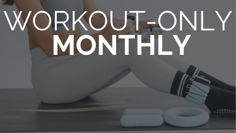 Workout-Only Monthly