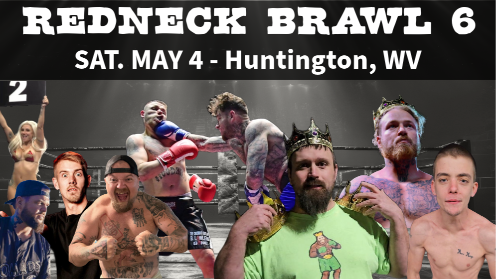 Redneck Brawl 6 Huntington, WV Replay