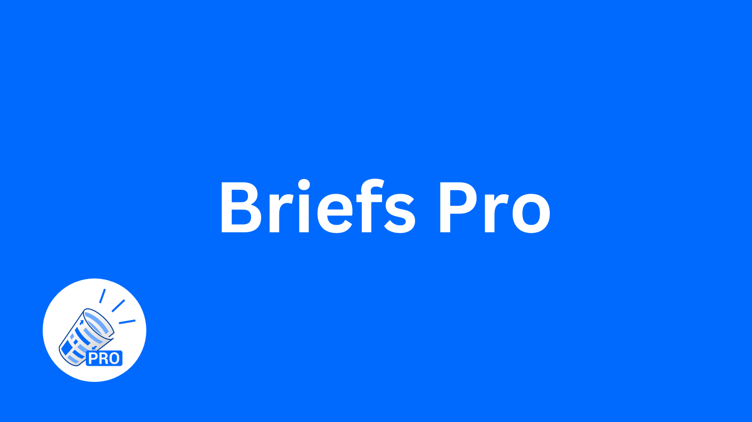 Briefs Pro