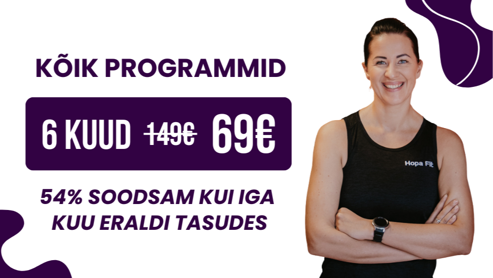 6 KUUD / 69€ (kuu 11.50€)