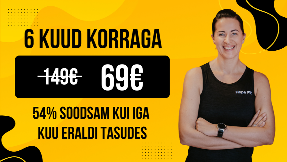 Osta 6 kuud korraga ja säästa 54%