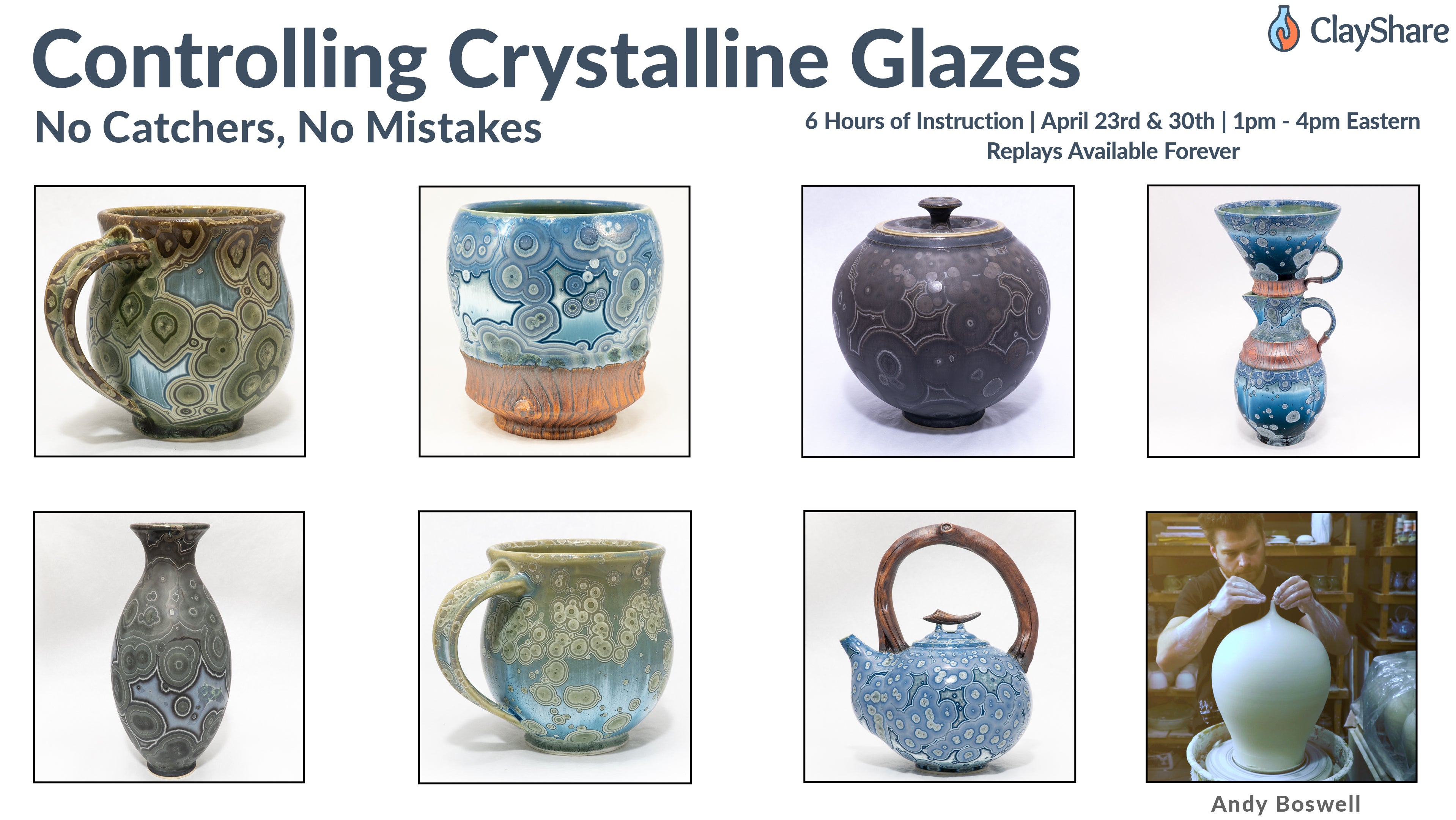 Controlling Crystalline Glazes Workshop