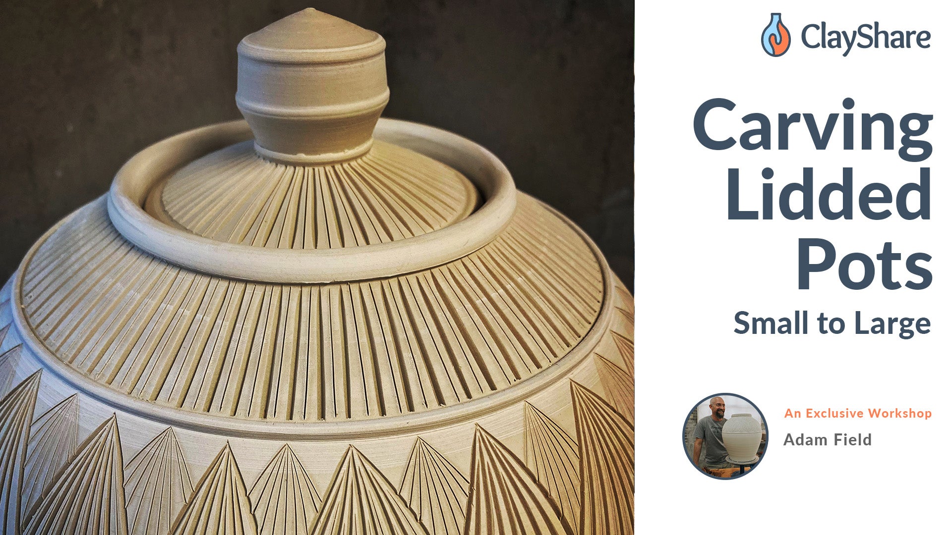 Carved Lidded Jars Workshop