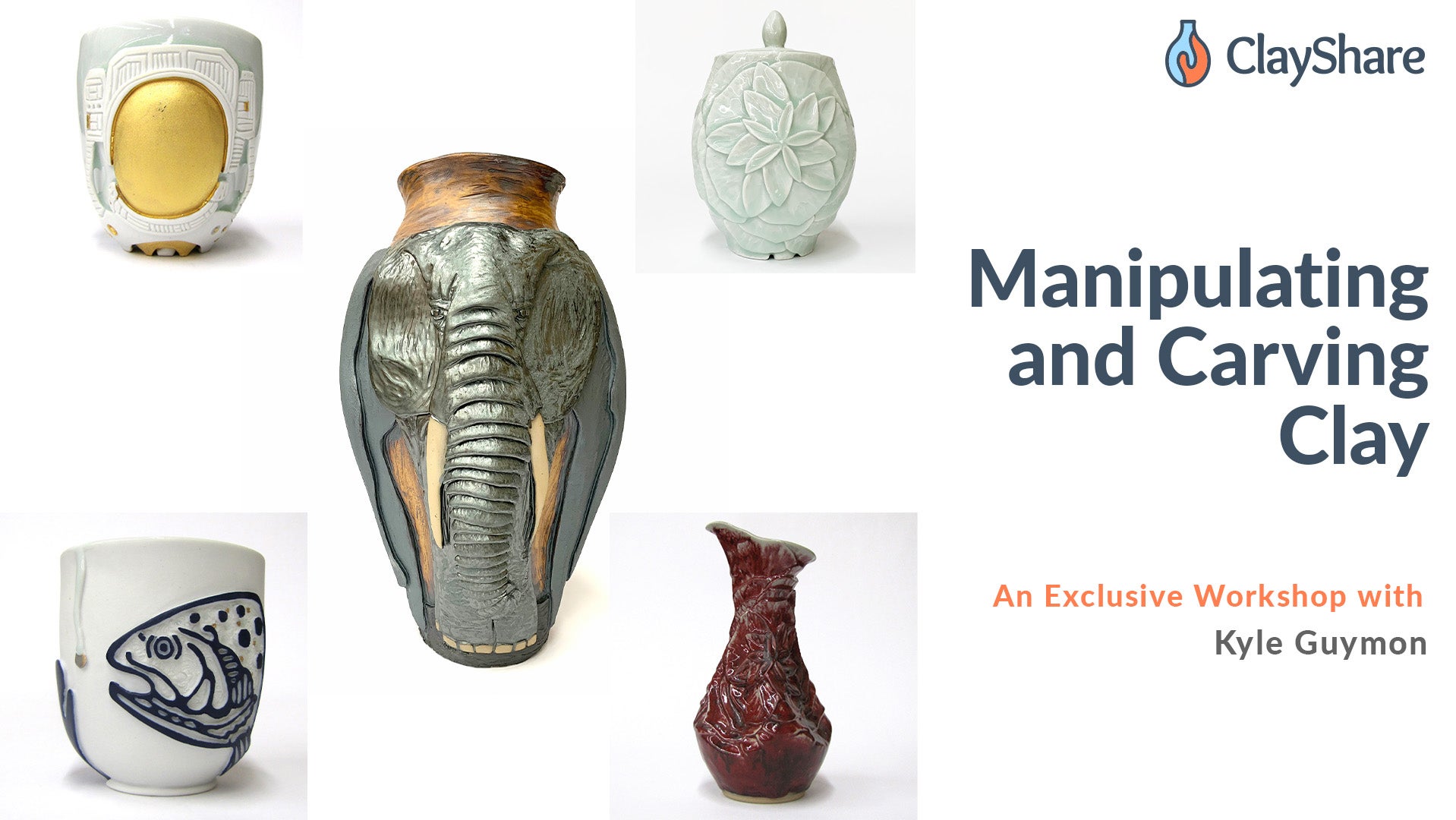 Manipulating and Carving Clay Workshop