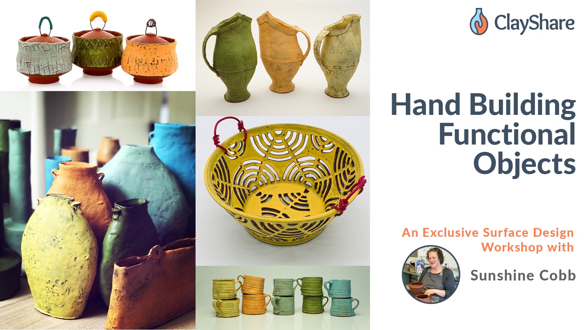 Hand Building Functional Objects Workshop