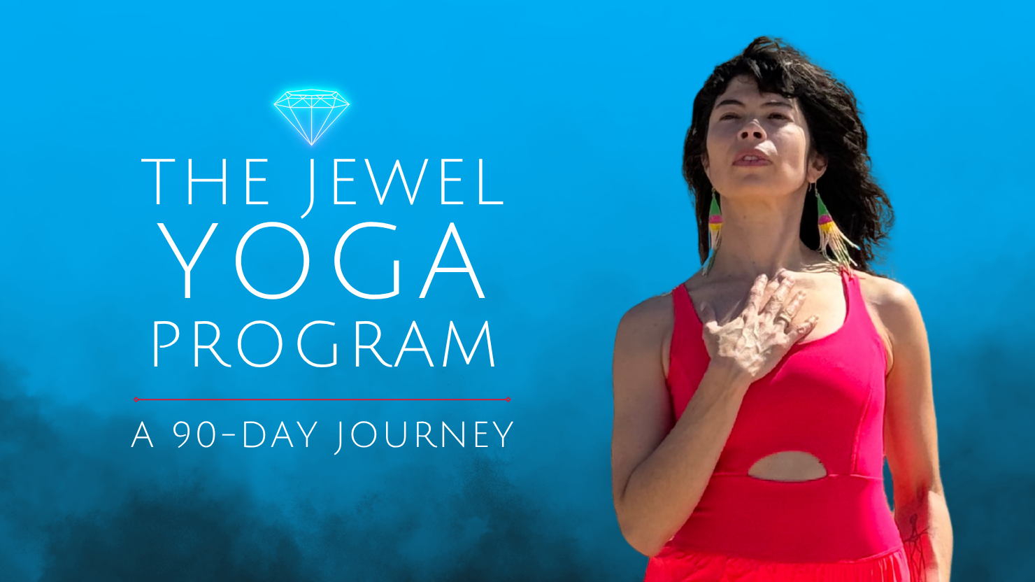 The Jewel 90-Day Yoga Program