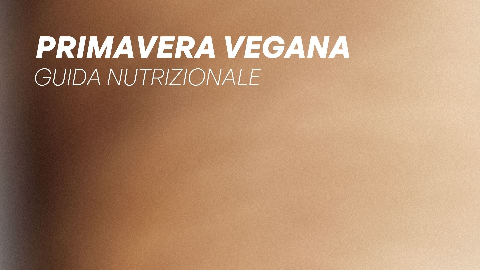 Nutrition - Primavera Vegano
