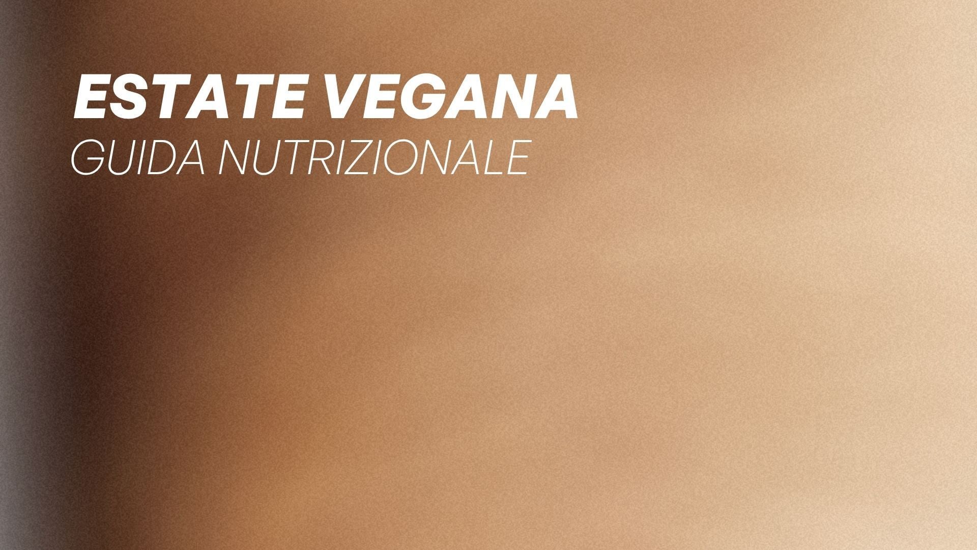 Nutrition - Estate Vegano