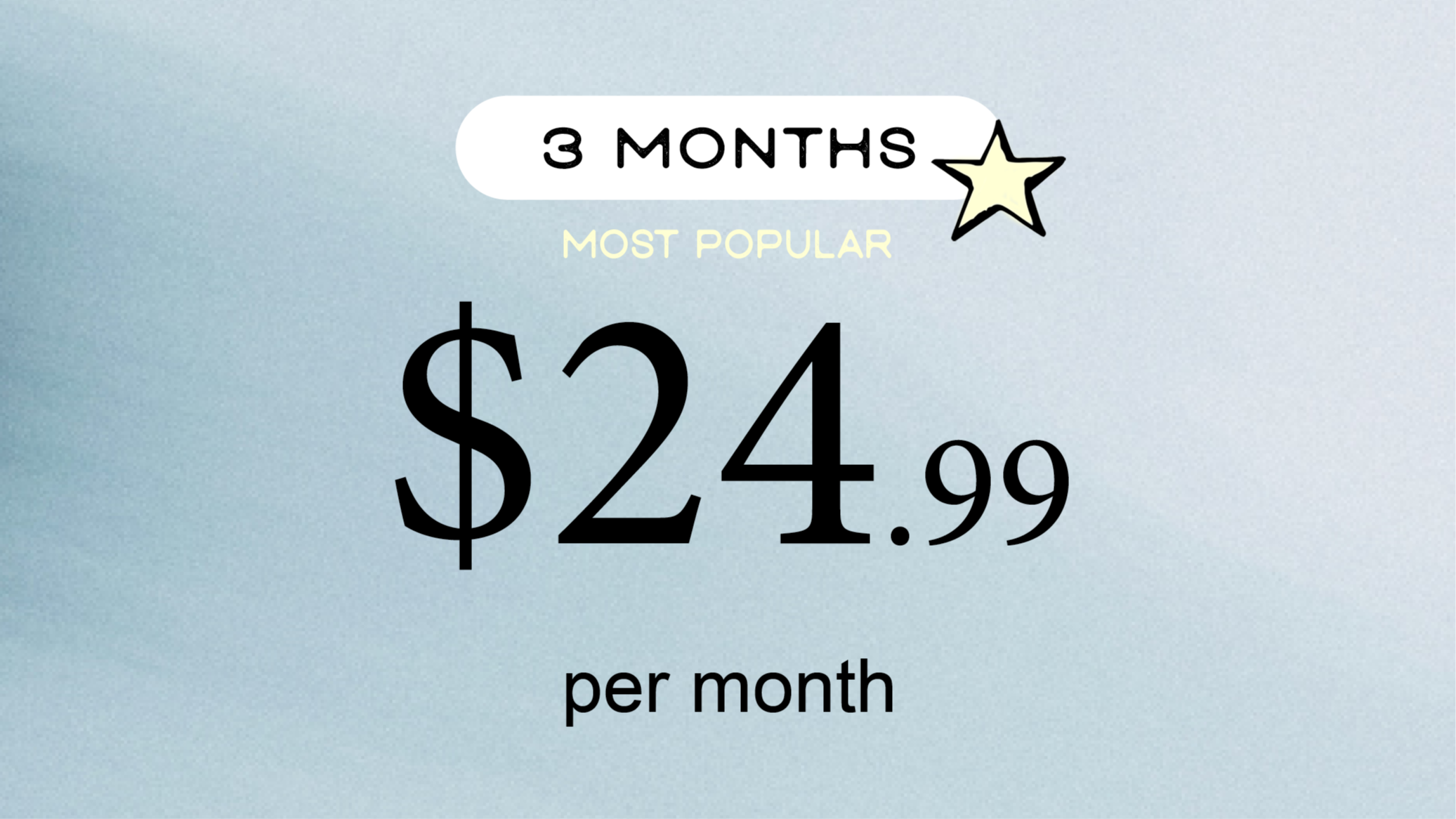 3 MONTHS 