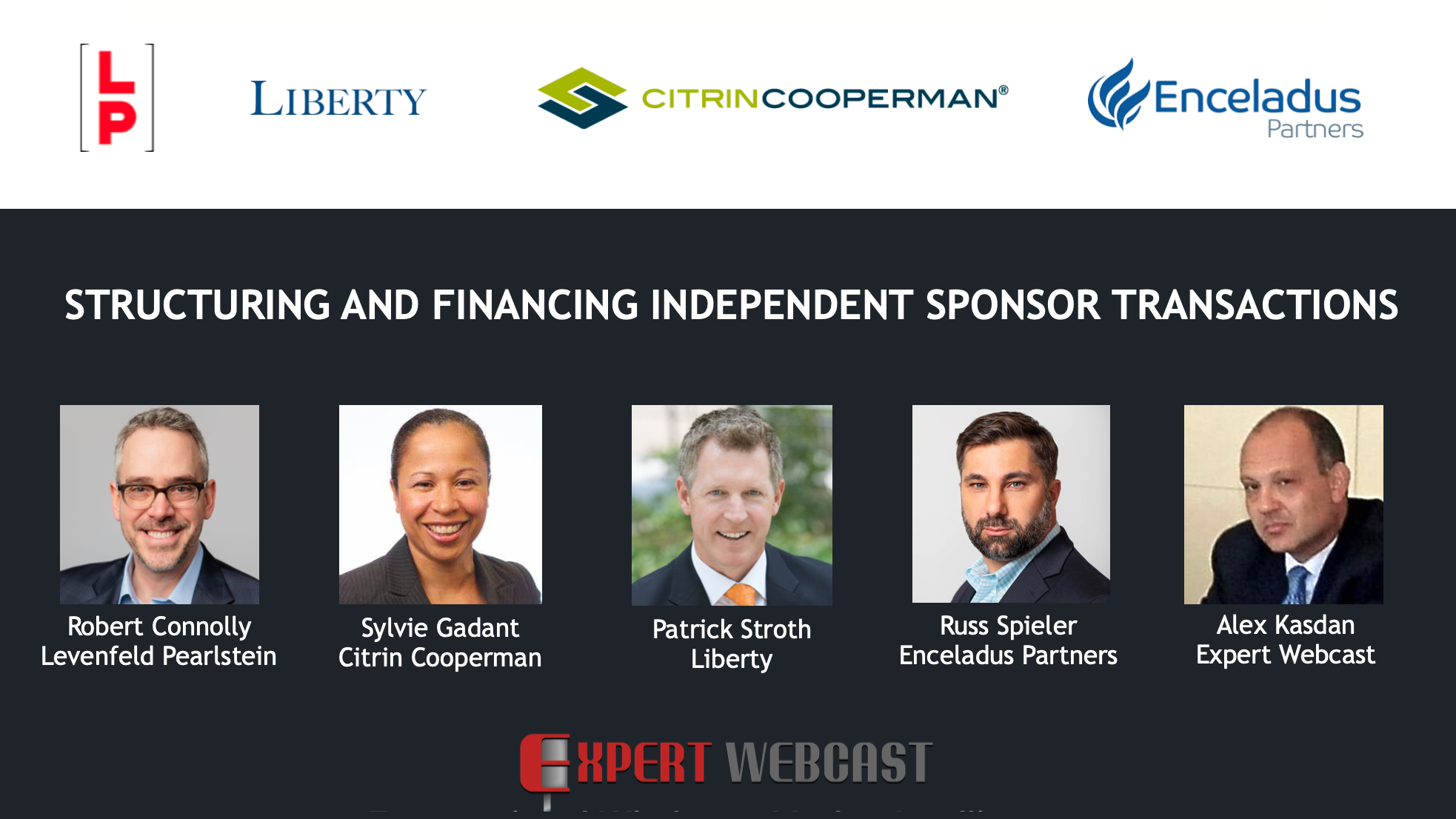 STRUCTURING AND FINANCING INDEPENDENT SPONSOR TRANSACTIONS
