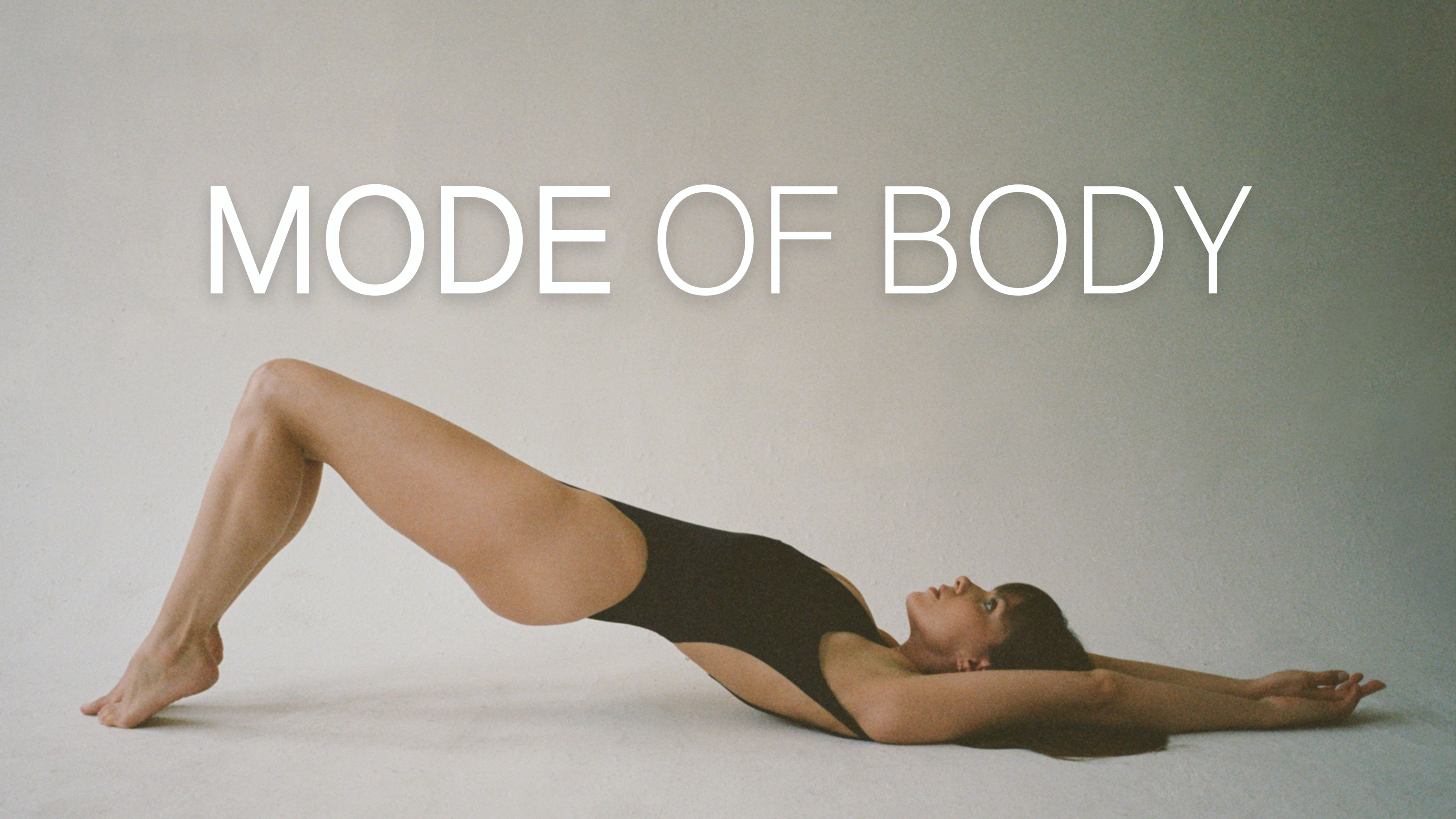 Mode of Body: Manifest Your Dream Body