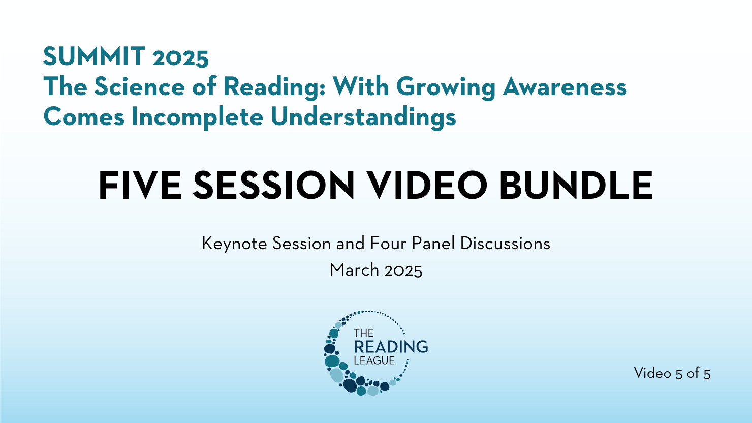 Summit 2025: The Science of Reading: With Growing Awareness Comes Incomplete Understandings