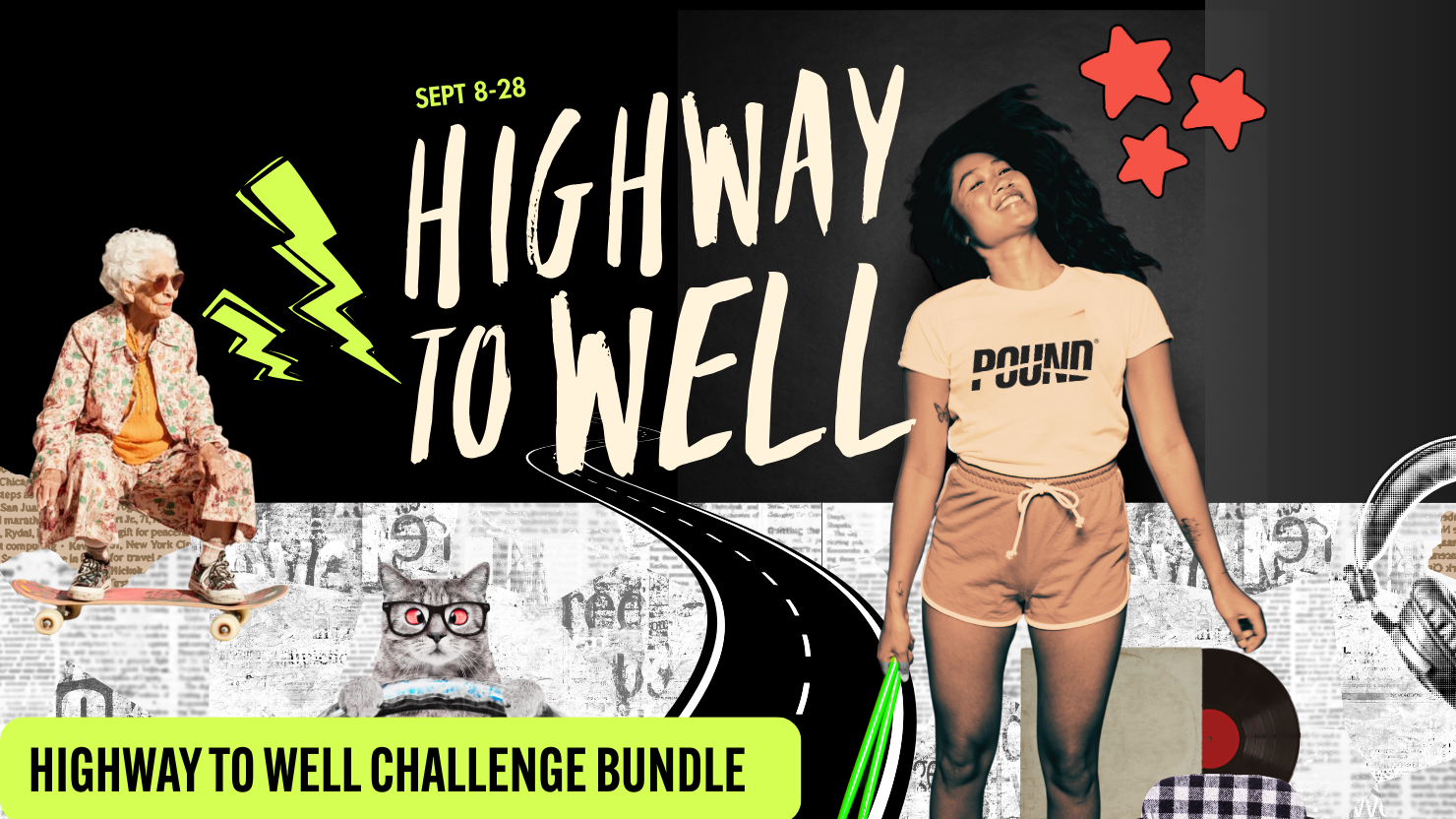Highway to Well: 21 Days to Ignite your Inner Badass