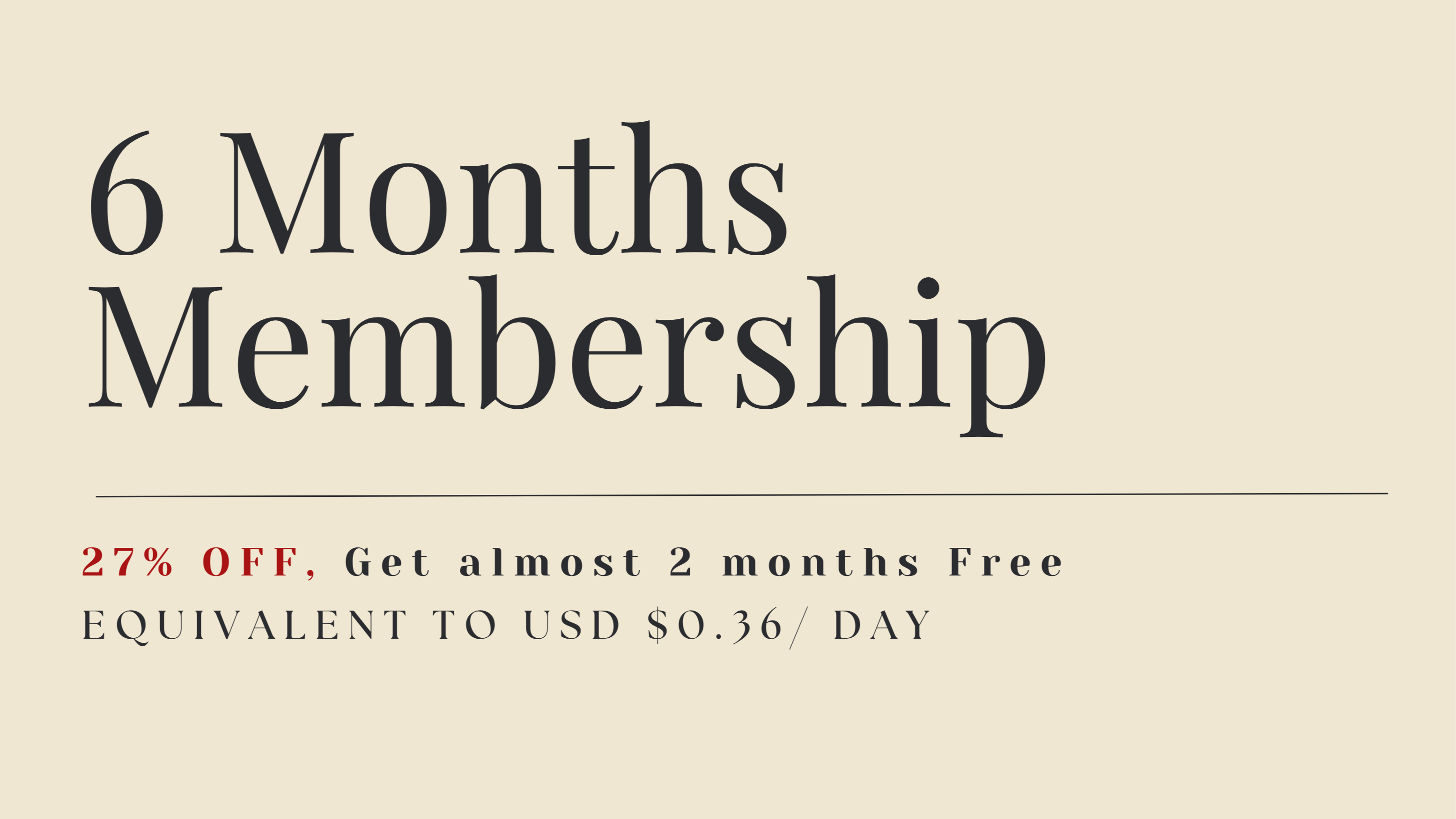 6 Months Membership