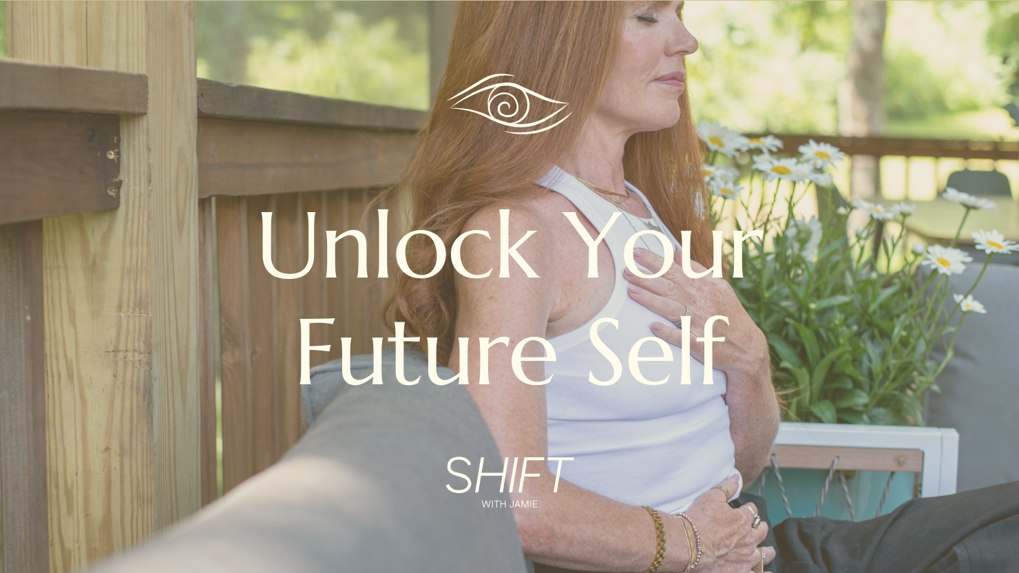 Unlock Your Future Self