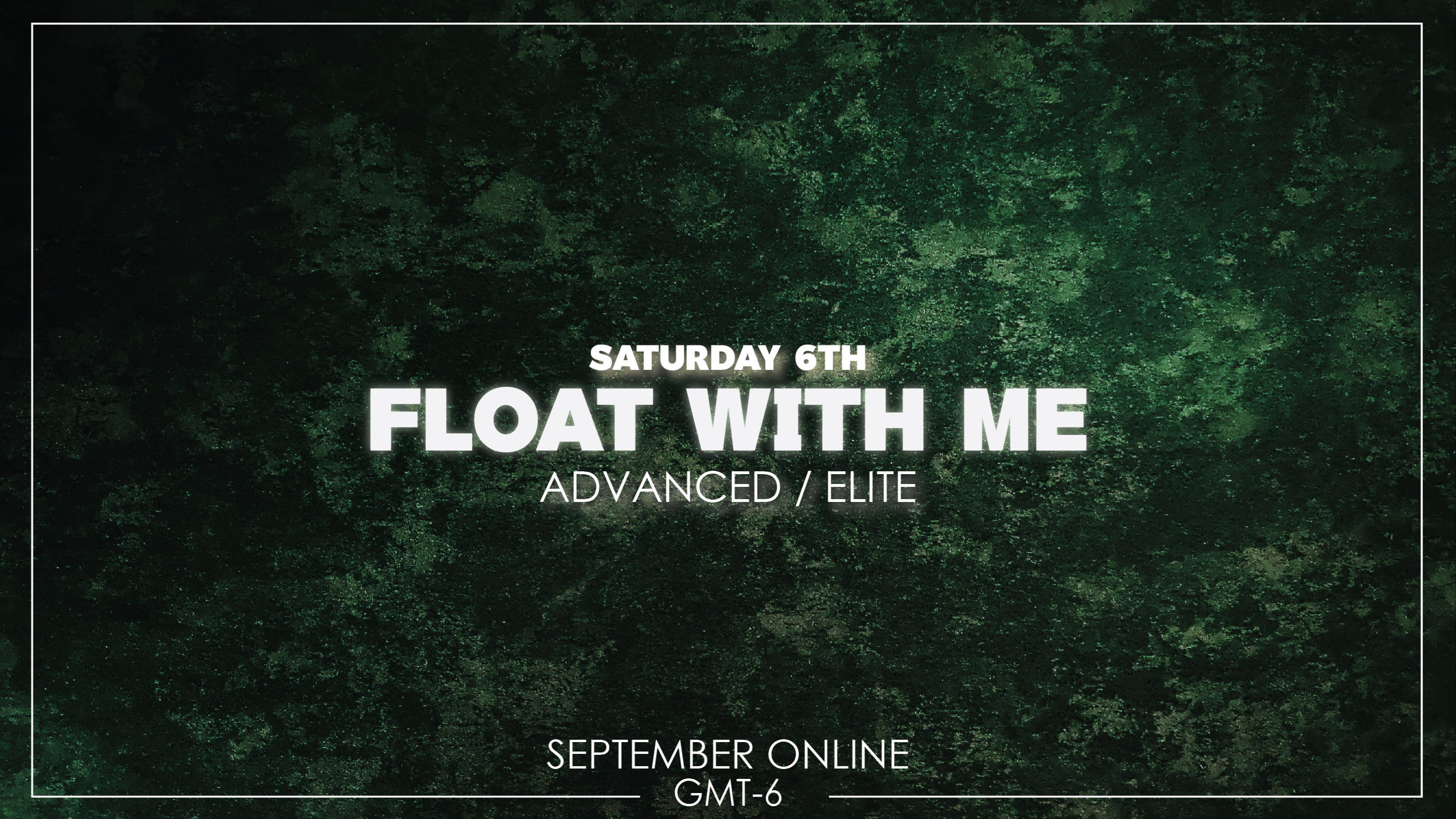 Float with me - Adv/Elite - September 6th 2025