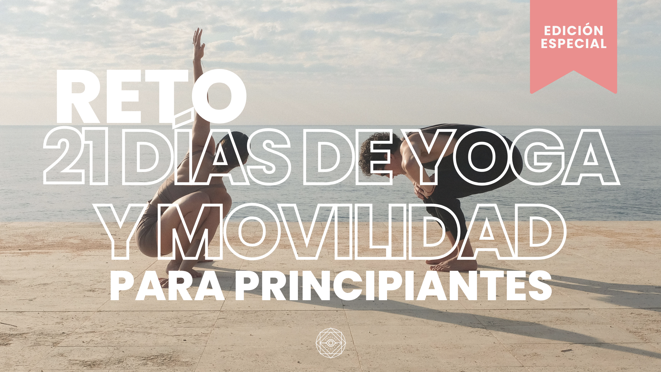 Reto 21 Días de Yoga y Movilidad Para Principiantes
