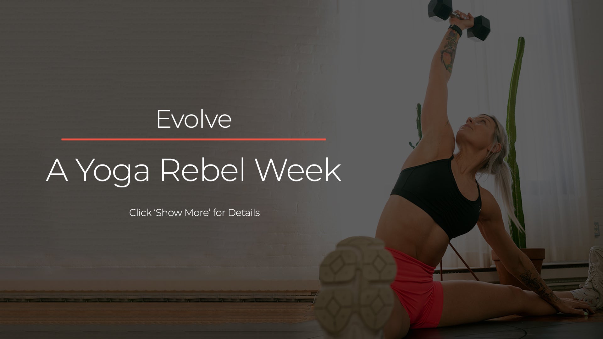 Evolve: A Yoga Rebel Week