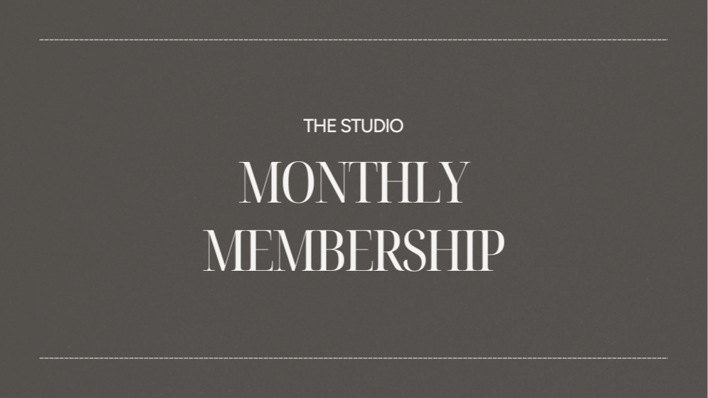 The Monthly Studio Membership 