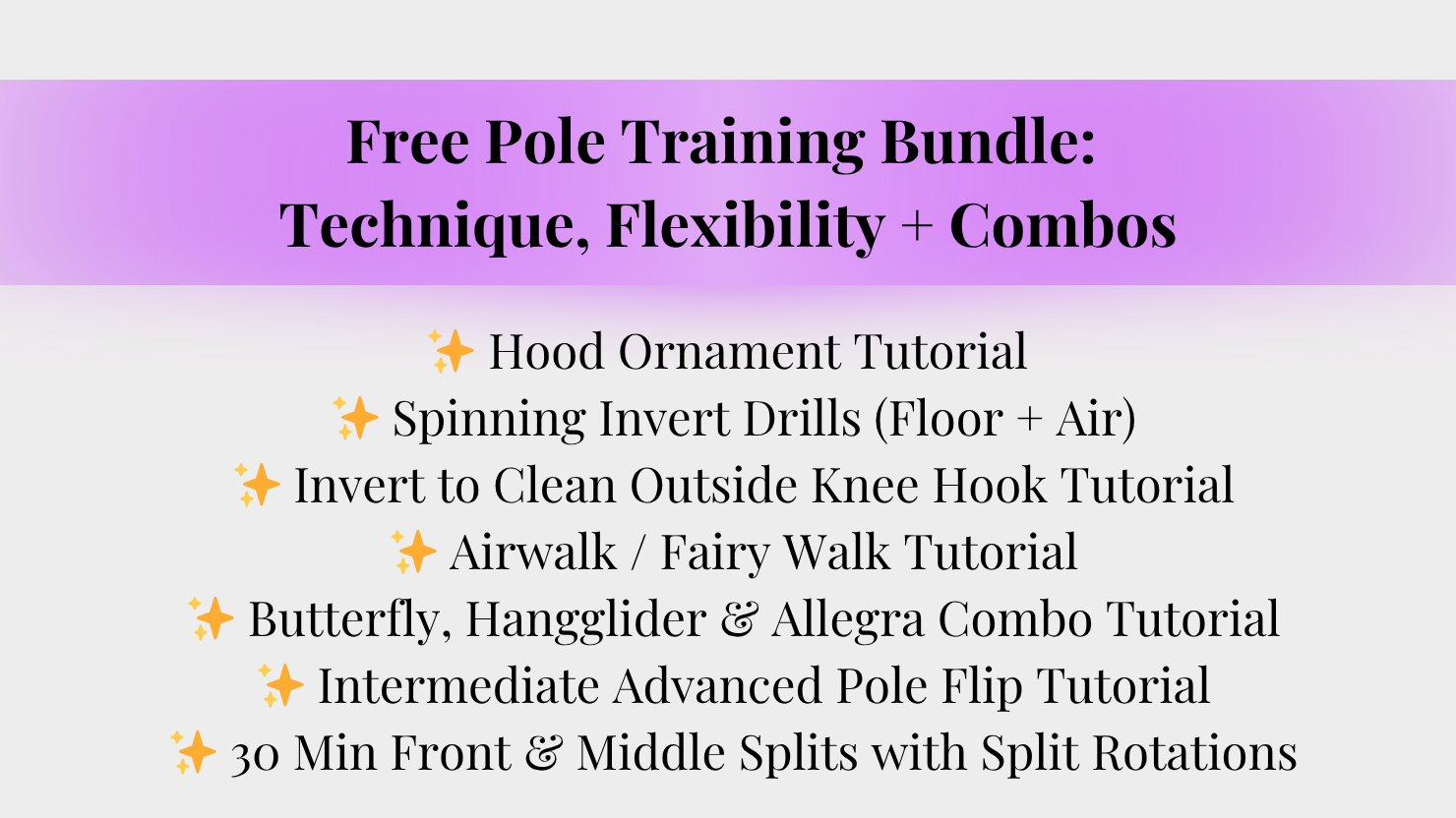 Free Pole Training Bundle: Technique, Flexibility + Combos (7 Tutorials)