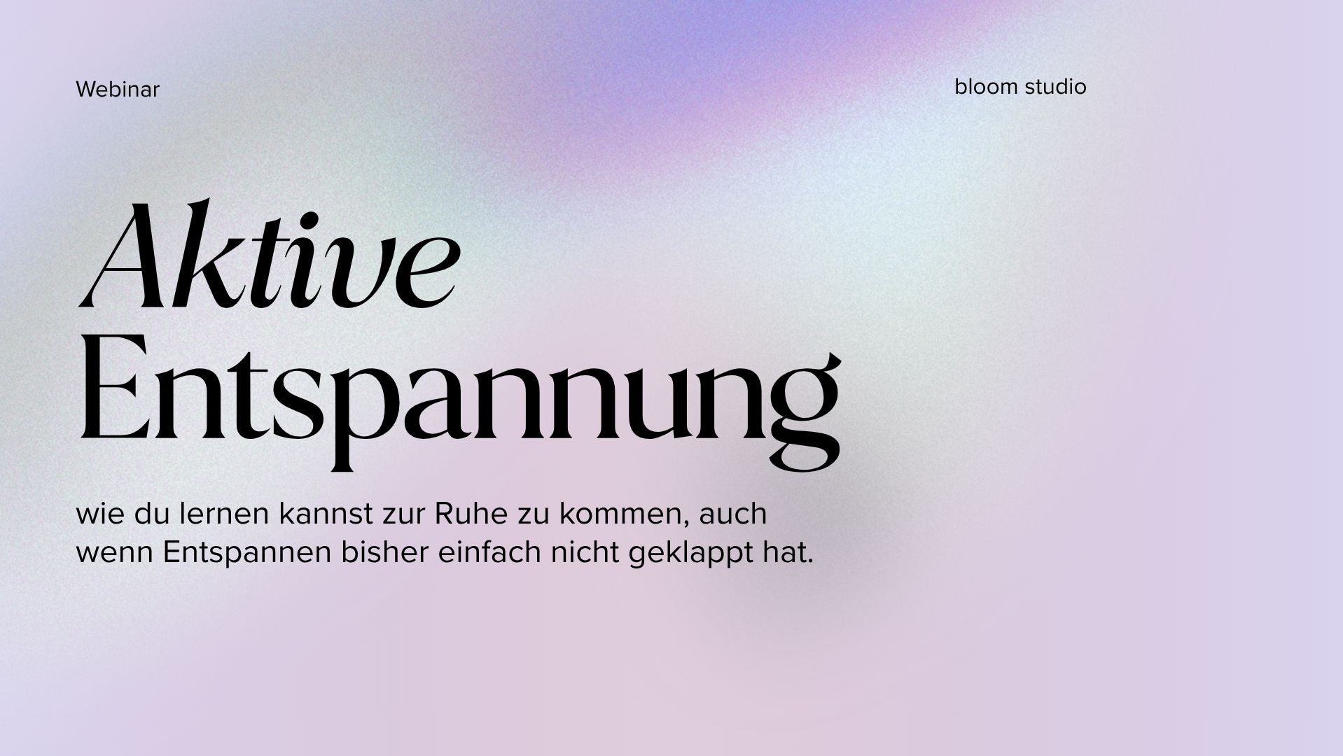 Webinar - Aktive Entspannung 