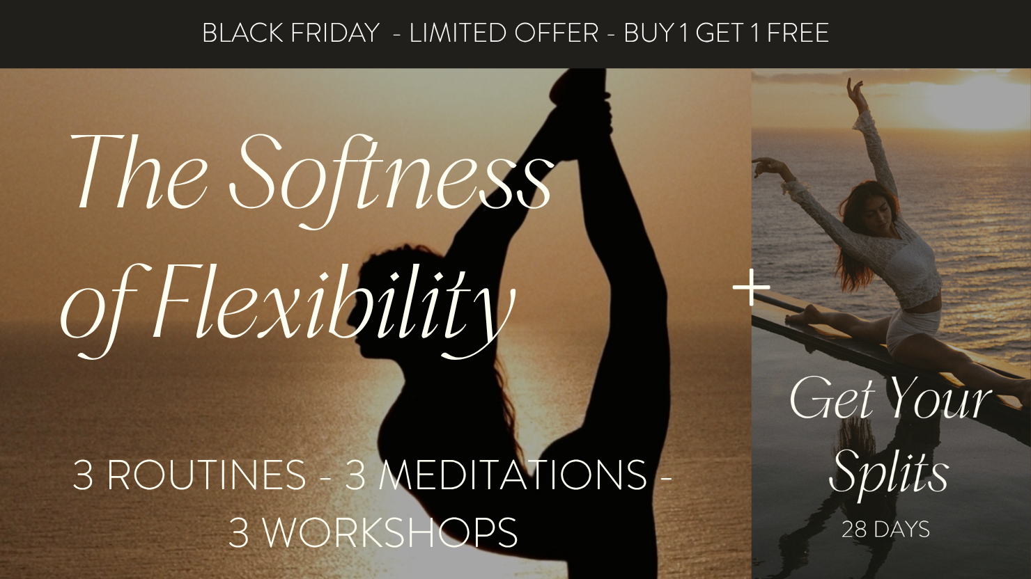 The Softness of Flexibility + Get your Splits in 28 Days
