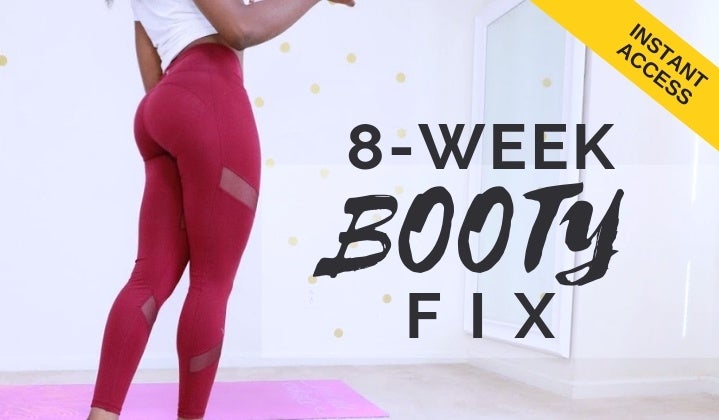 8-Week Booty Fix - WORKOUT PROGRAM