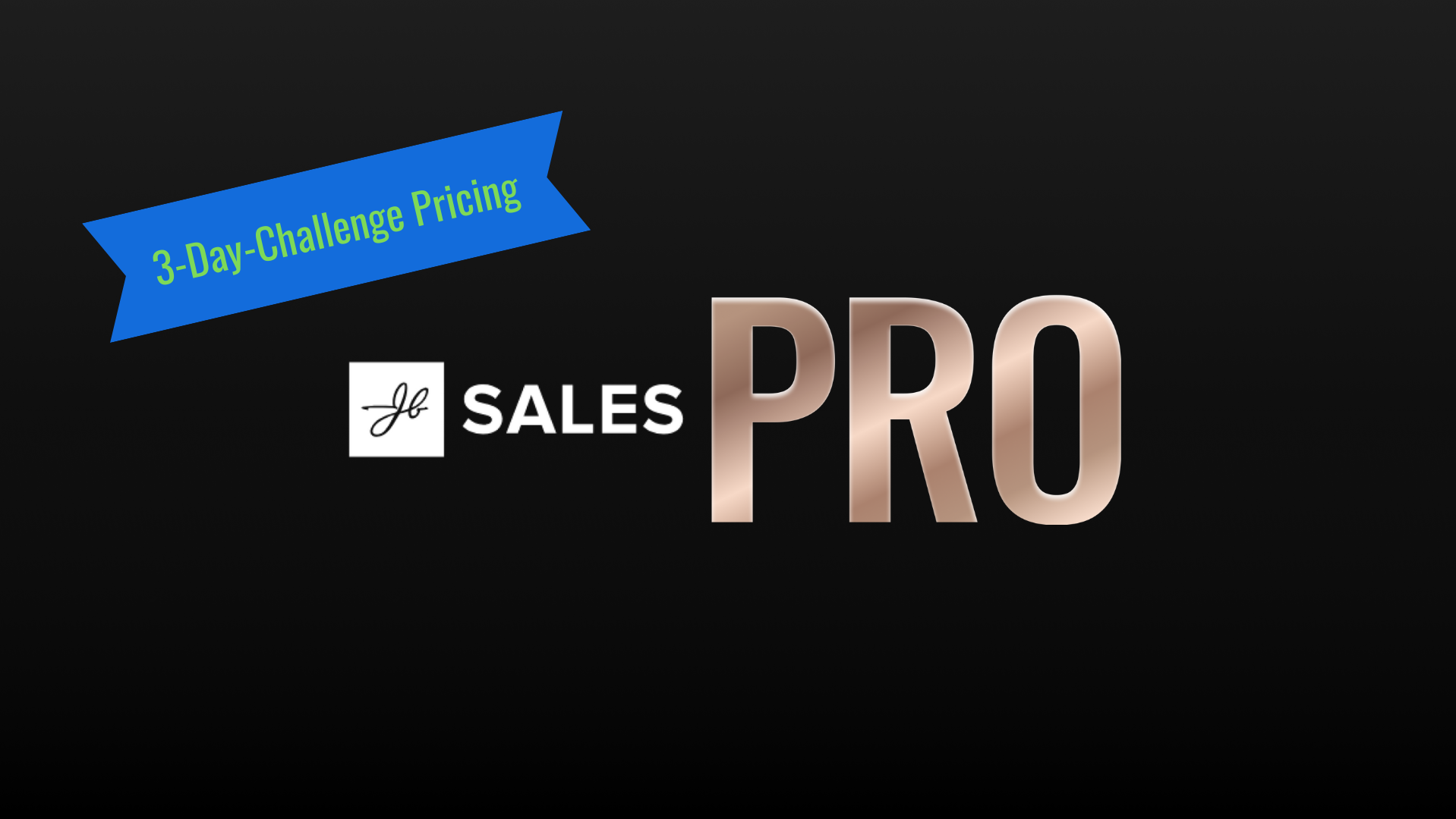 JB Sales PRO-Challenge Offer