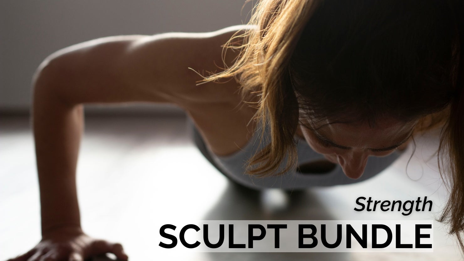SCULPT BUNDLE (Strength)