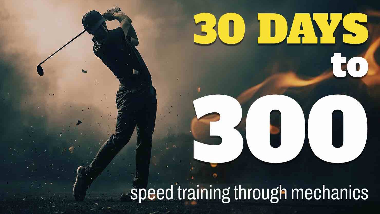 30 DAYS to 300