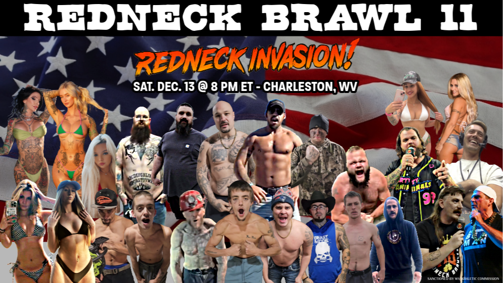 Redneck Brawl 11 Replay - Charleston, WV