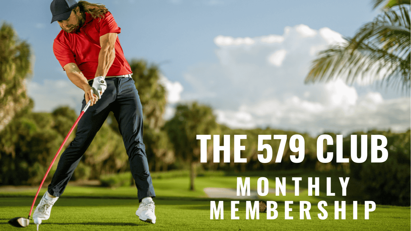 The 579 Club – Founding Monthly Membership