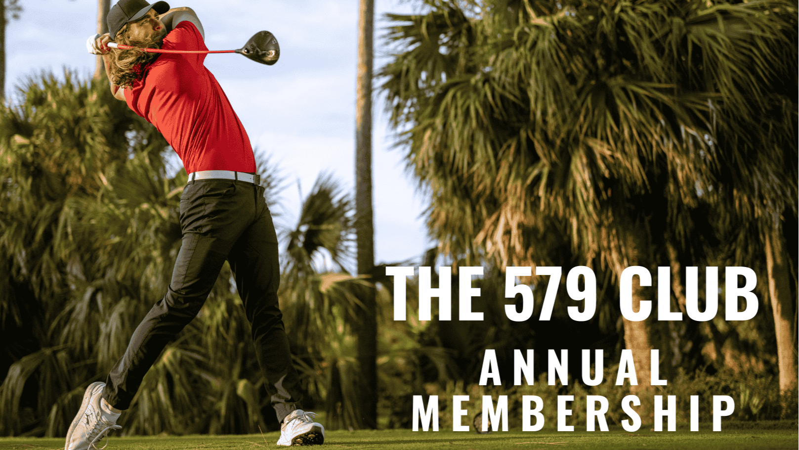The 579 Club – Founding Annual Membership