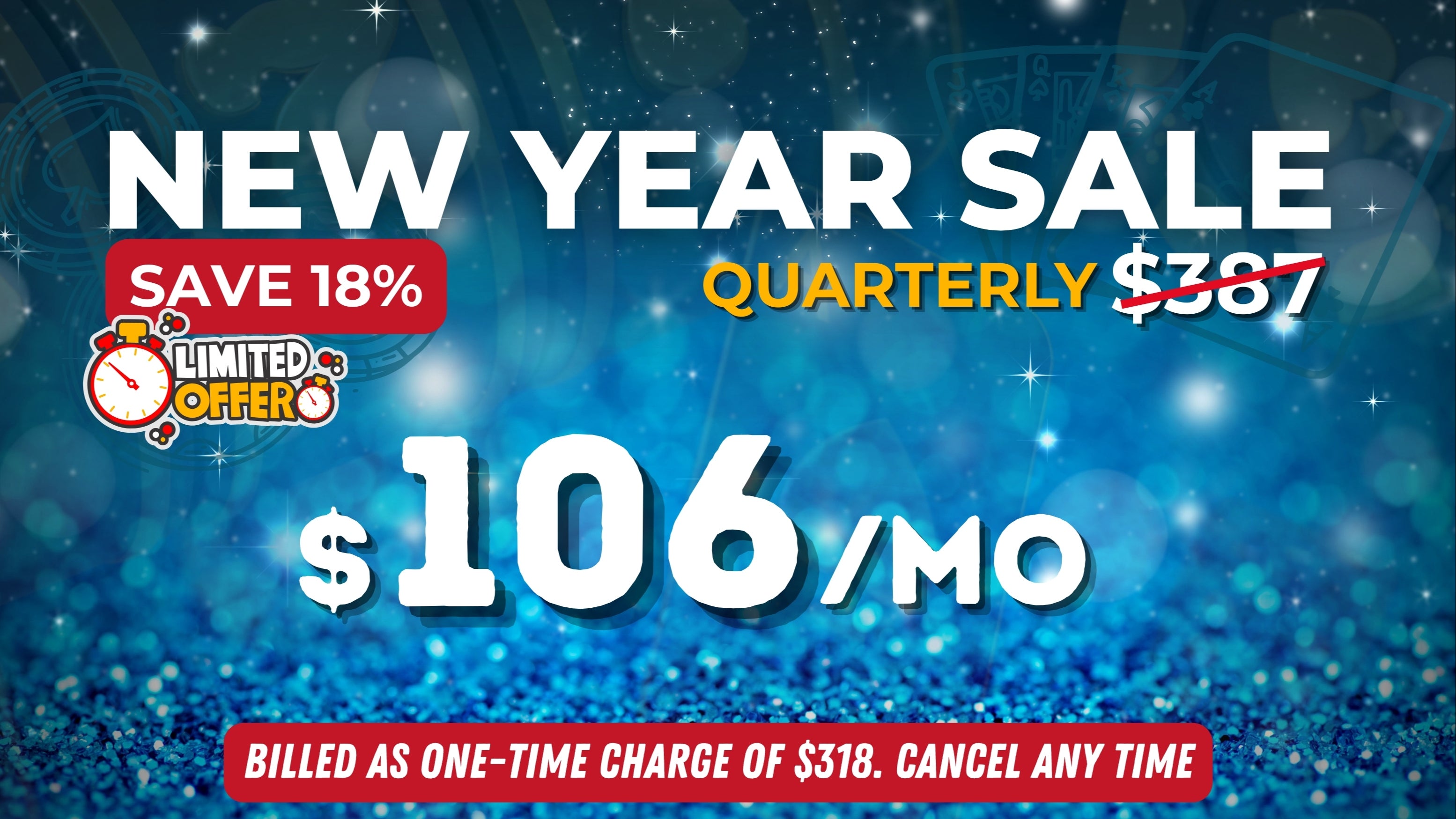 18% off | Billed Quarterly