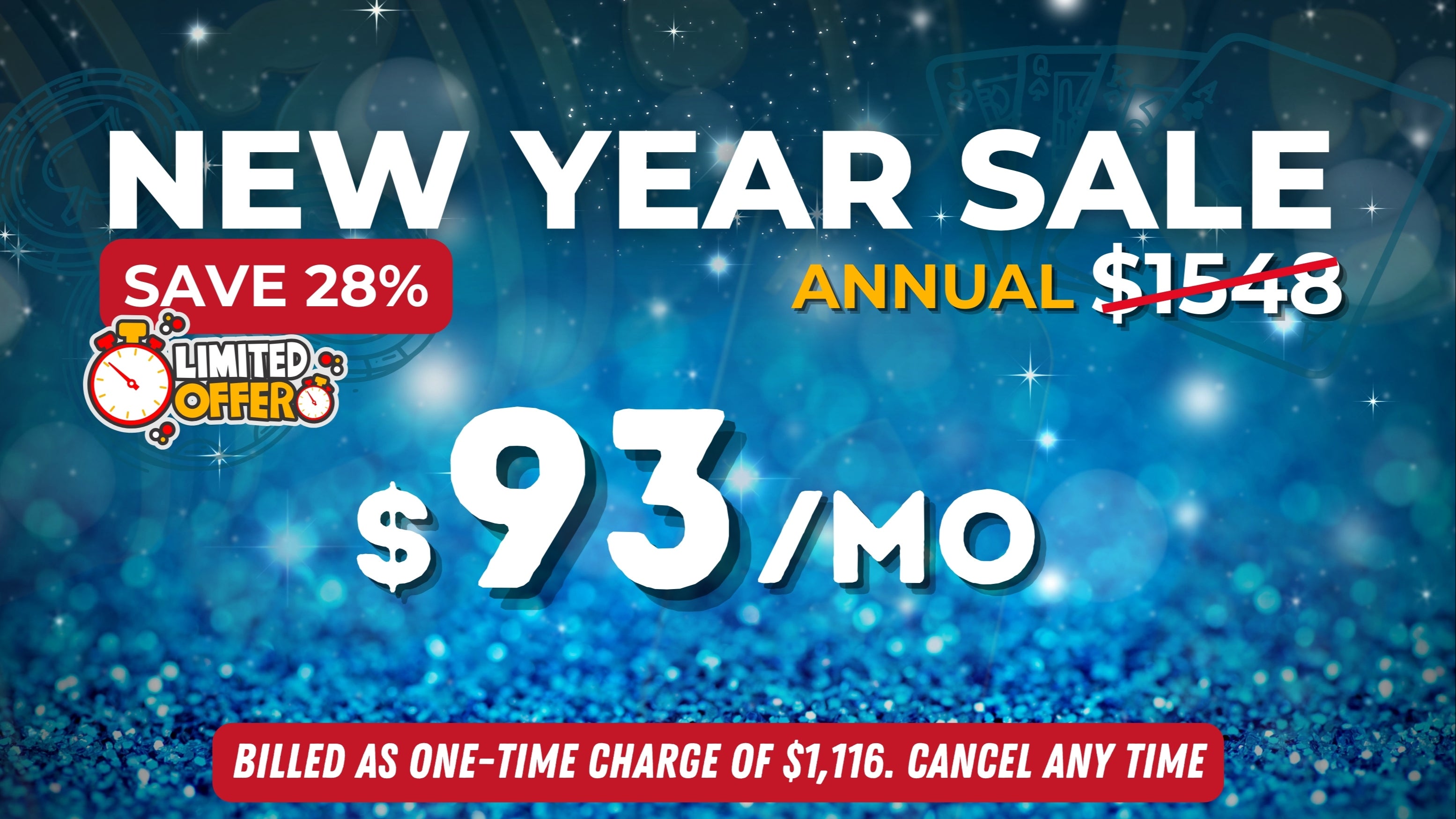 28% off | Billed Annually