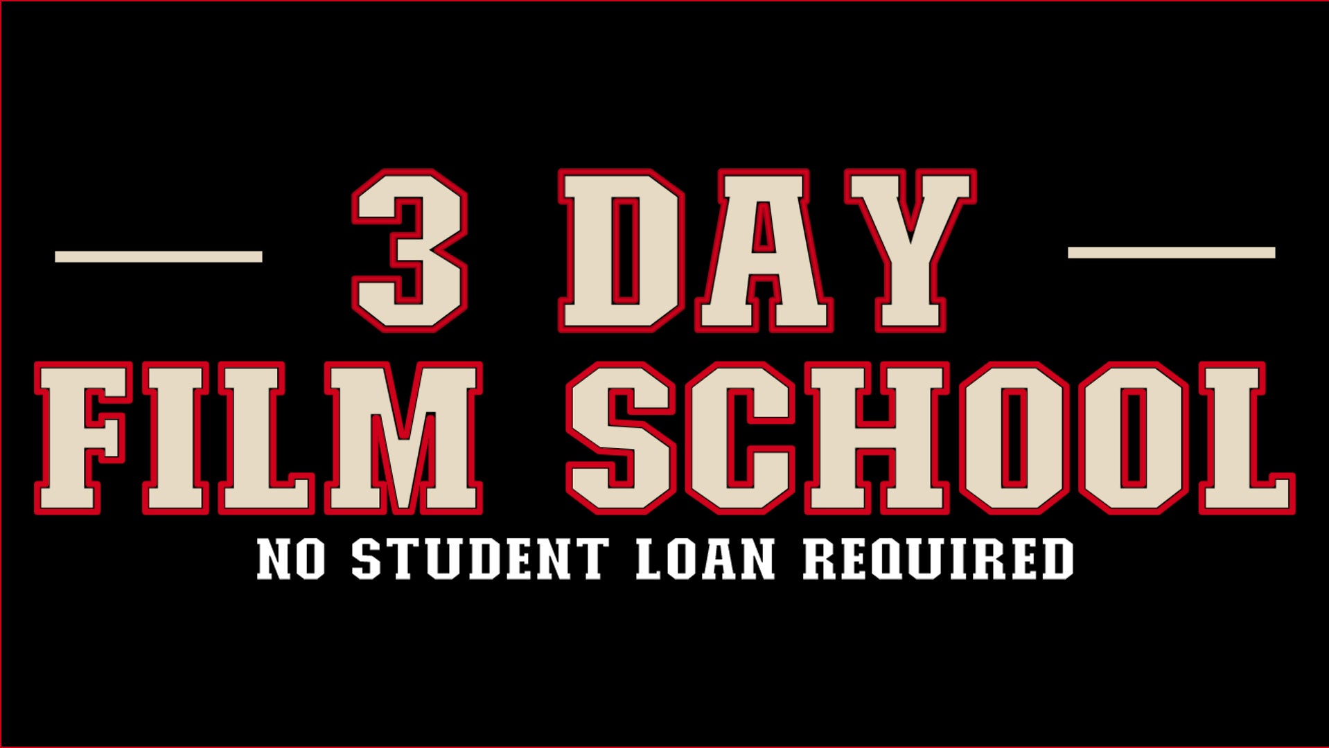 3 Day Film School Free Live Only Access