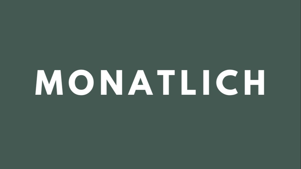 Monatlich