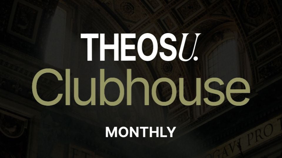 TheosU Clubhouse | Monthly