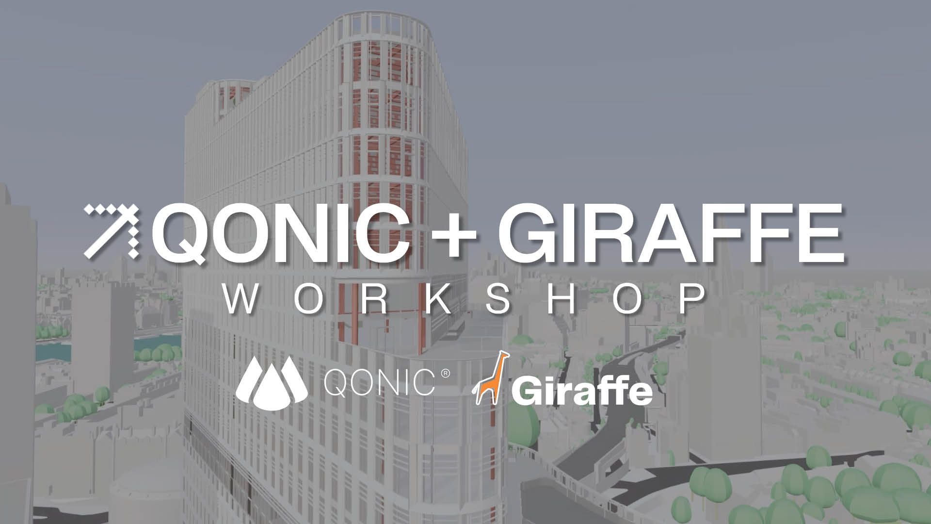 ATN GIRAFFE X QONIC WORKSHOP