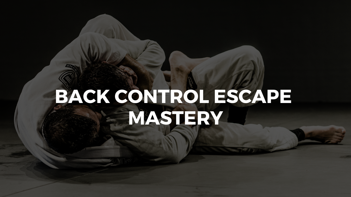 Back Control Escape Mastery
