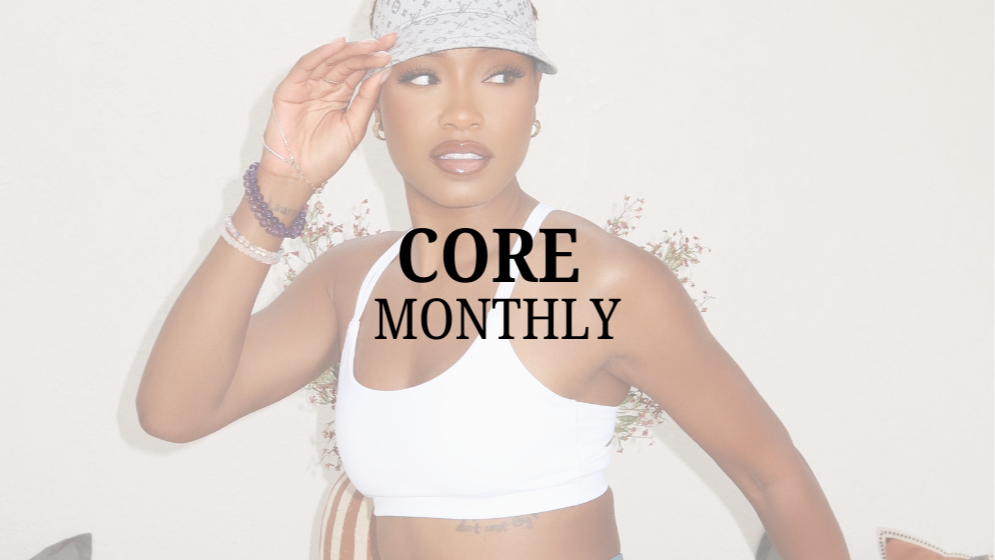 Core Monthly Membership
